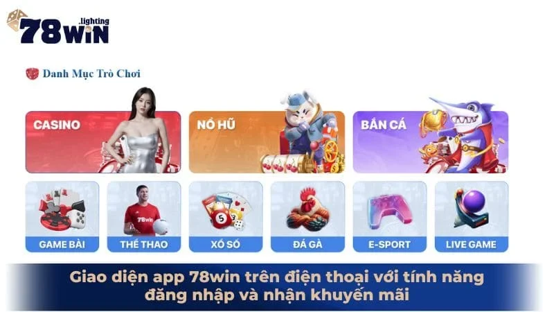 Giao diện app 78win trên điện thoại với tính năng đăng nhập và nhận khuyến mãi