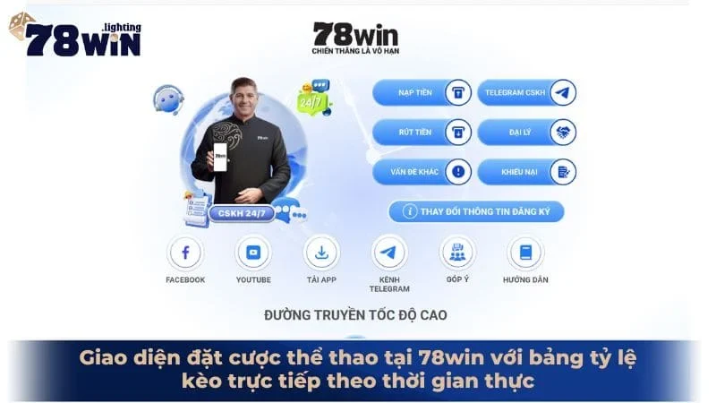 Giao diện đặt cược thể thao tại 78win với bảng tỷ lệ kèo trực tiếp theo thời gian thực
